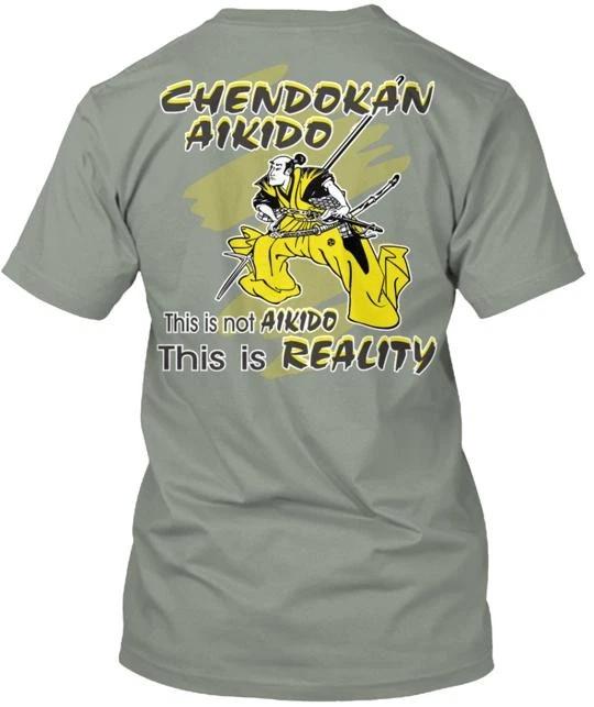 

NOT AIKIDO THIS IS REALITY TTshirt Made in the USA Size S to 5XL XL