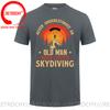 Vintage Retro Never Underestimate An Old Unisex Who Loves Skydiving T Shirt Unisex Unisex for Dad Birthday Gift Sky Diver Skydive Tshirt
