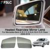 Cars Accessories Heated Rearview Mirror Lens For Mercedes-Benz A B C E S GLA GLK CLS Class 2009-2018 Car Upgrade