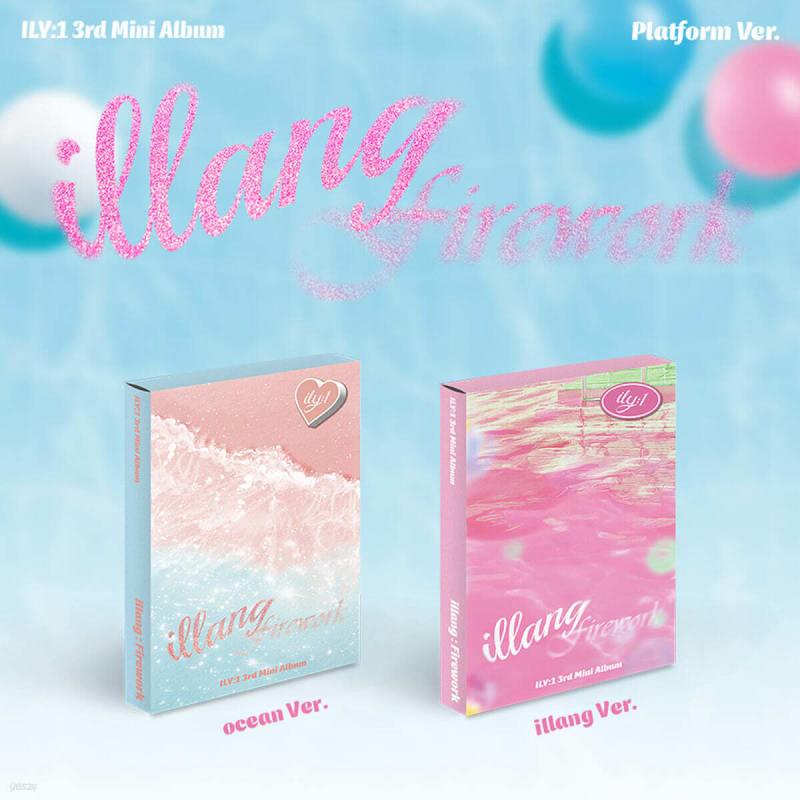 

ILY:1 - 3rd Mini Album: illang:Firework [Platform Ver.] [1 out of 2 randomly sent]