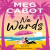 No Words by Meg Cabot Paperback Book 9780349431352
