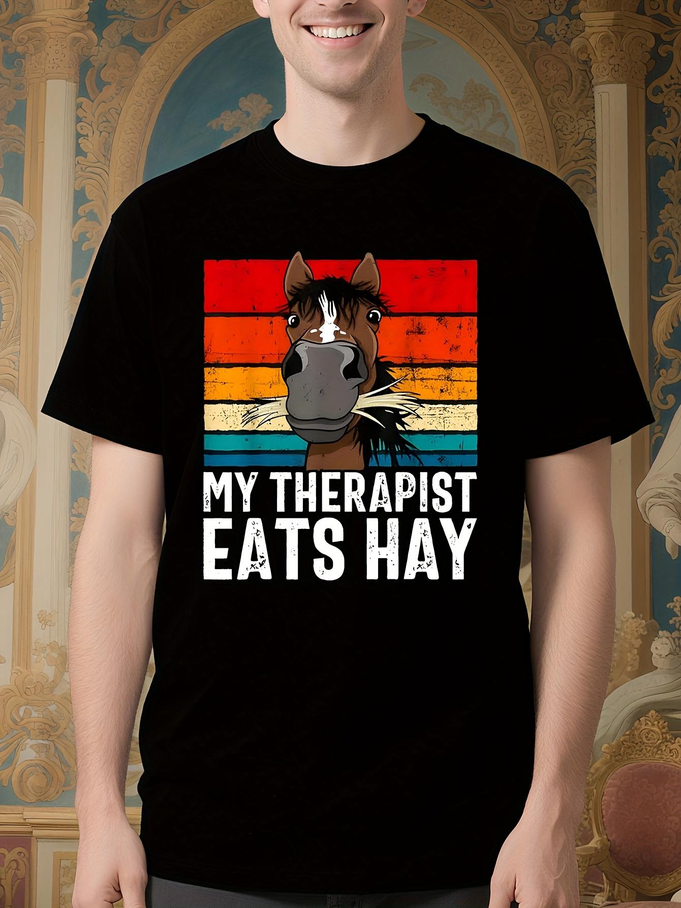 Funny Horse Lover Tshirt - My Therapist Eats Hay Retro Eq... XXXXL