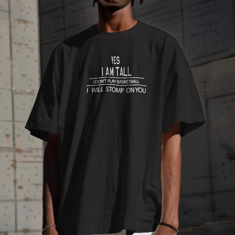 

Silly Funny Tshirt Tall people Short Sleev Tshirt Good for Gifts Unisex 4XL