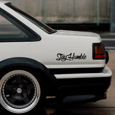 Stay Humble Car Decal Side Window Rear Windshield Stickers Electric Motorcycle Creative Decals Decoration Auto Accessories