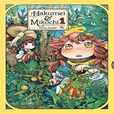 Hakumei Amp Mikochi Tiny Little Life In the Woods Vol. 1 by Taylor Engel Paperback Book 9781975381189