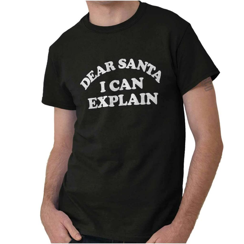 Dear Santa Claus I Can Explain Christmas Xmas Womens or Mens Crewneck T Shirt Te