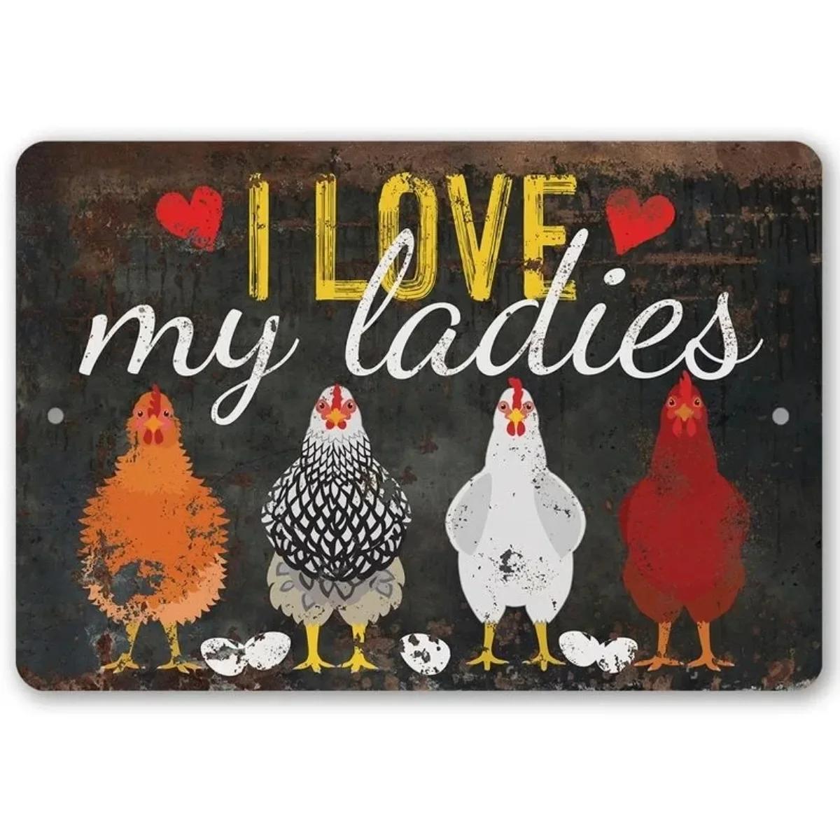 

Retro Tin Sign Decor I Love My Ladies Funny Chicken Farm Art Plaque for Wall Bedroom Cave xinch xcm 20x30cm（7.8x11.8inch）