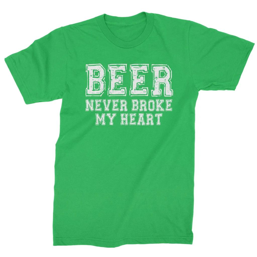 Beer Never Broke My Heart Funny Bar Drinking Beer Tshirt Summer Cotton Short Sleeve Oneck Unisexs T Shirt New S3xl