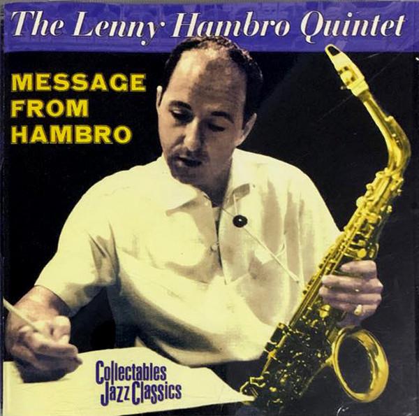 

CD HAMBRO, LENNY - Message From Hambro COLCD6894 Collectables 2002 US Jazz Used