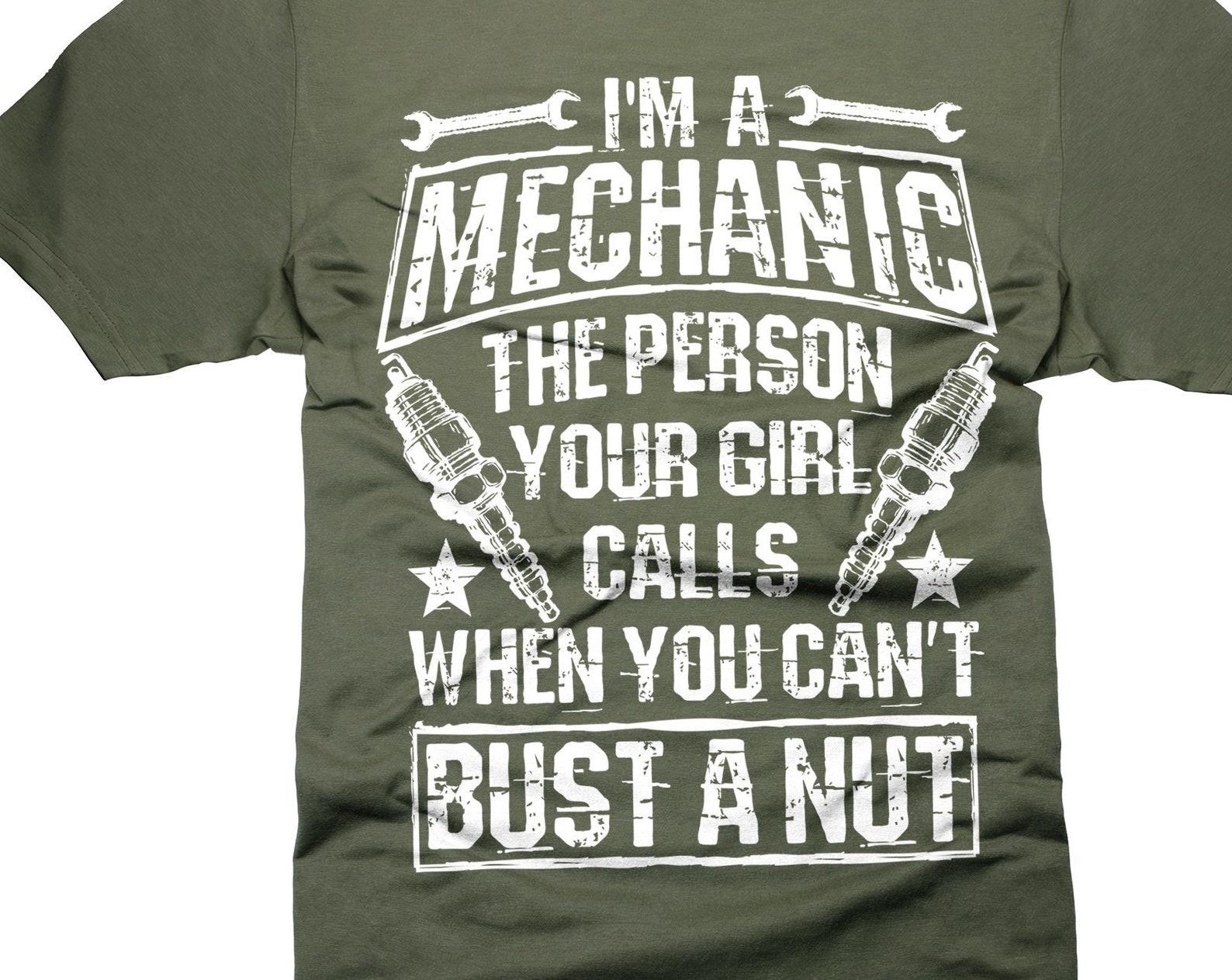 Mens Funny Shirt Mechanic joke shirt Humorous Gift For Him Mechanic Birthday GifT-Shirt Funny Shirt For Men Mechanic Gifts For Men 2XL