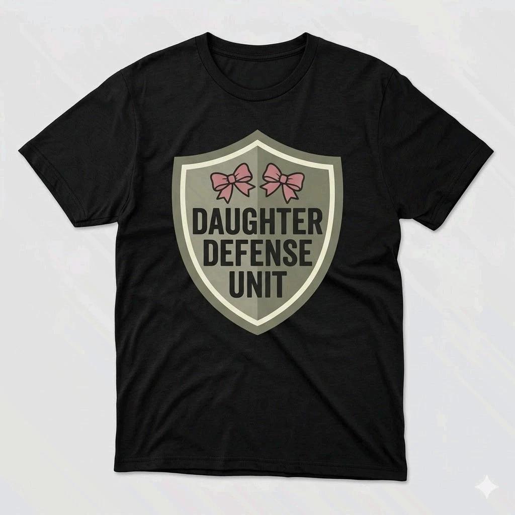 Daughter Defense Unit Shirt Protective Girl Dad Father s Day Tee XS