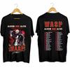 T-Shirt W.A.S.P. Album On Alive 2024 Tour T-Shirt, WASP Band Fan Shirt
