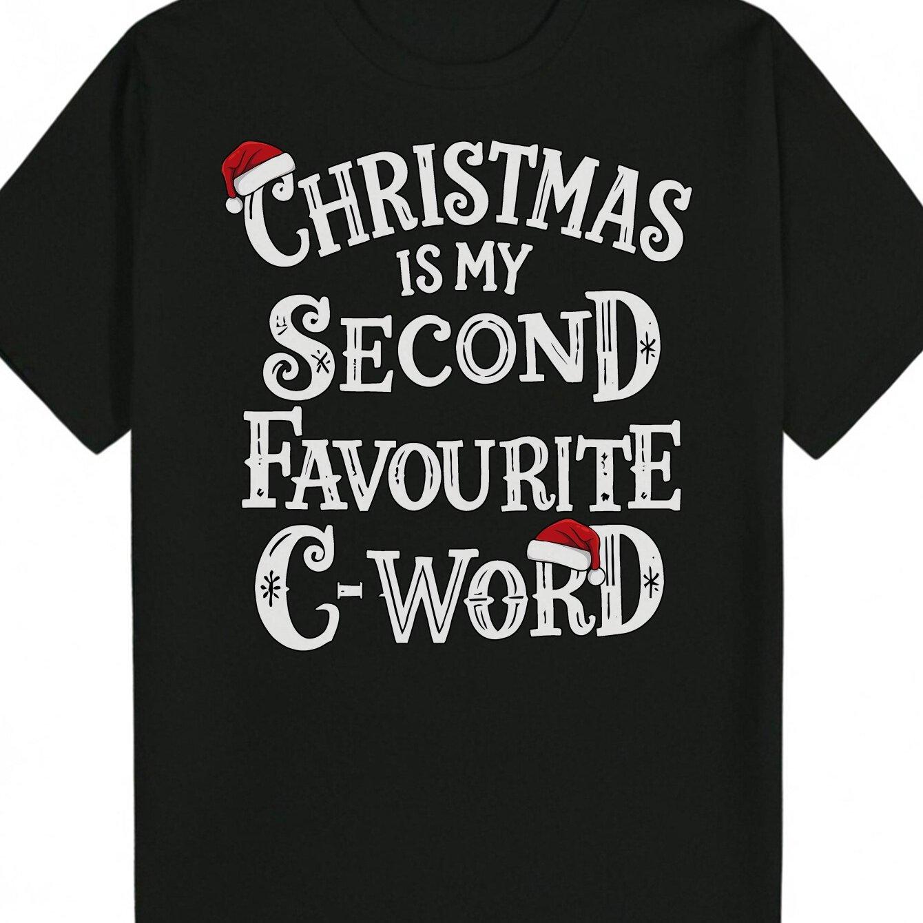 Men s Funny Christmas Slogan T-Shirt with  Christmas is My Second Favourite C-Word  Print, Humorous Holiday Tee L чёрный