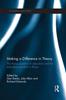 The Making a Difference In Theory : The Theory Question In Education and the Education Question In Theory Book
