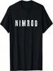 Nimrod Party Funny Novelty T-Shirt