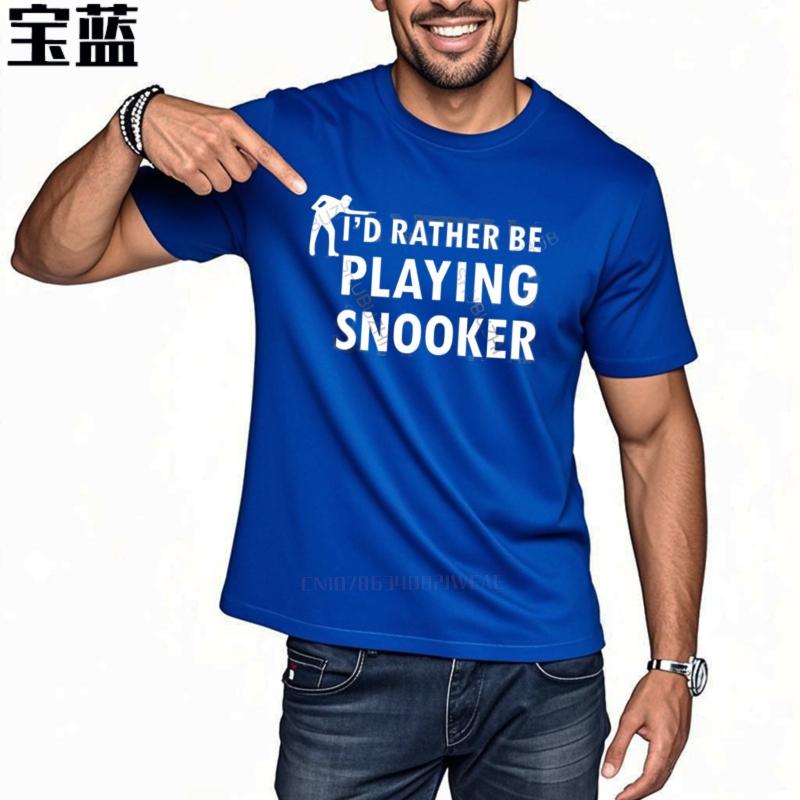 Hot Sale Mens Brand Tshirt Male Luxury Gift Tops Summer I'd Rather Be Playing Snooker Cotton Vintage T-shirt O-neck Men Teeshirt