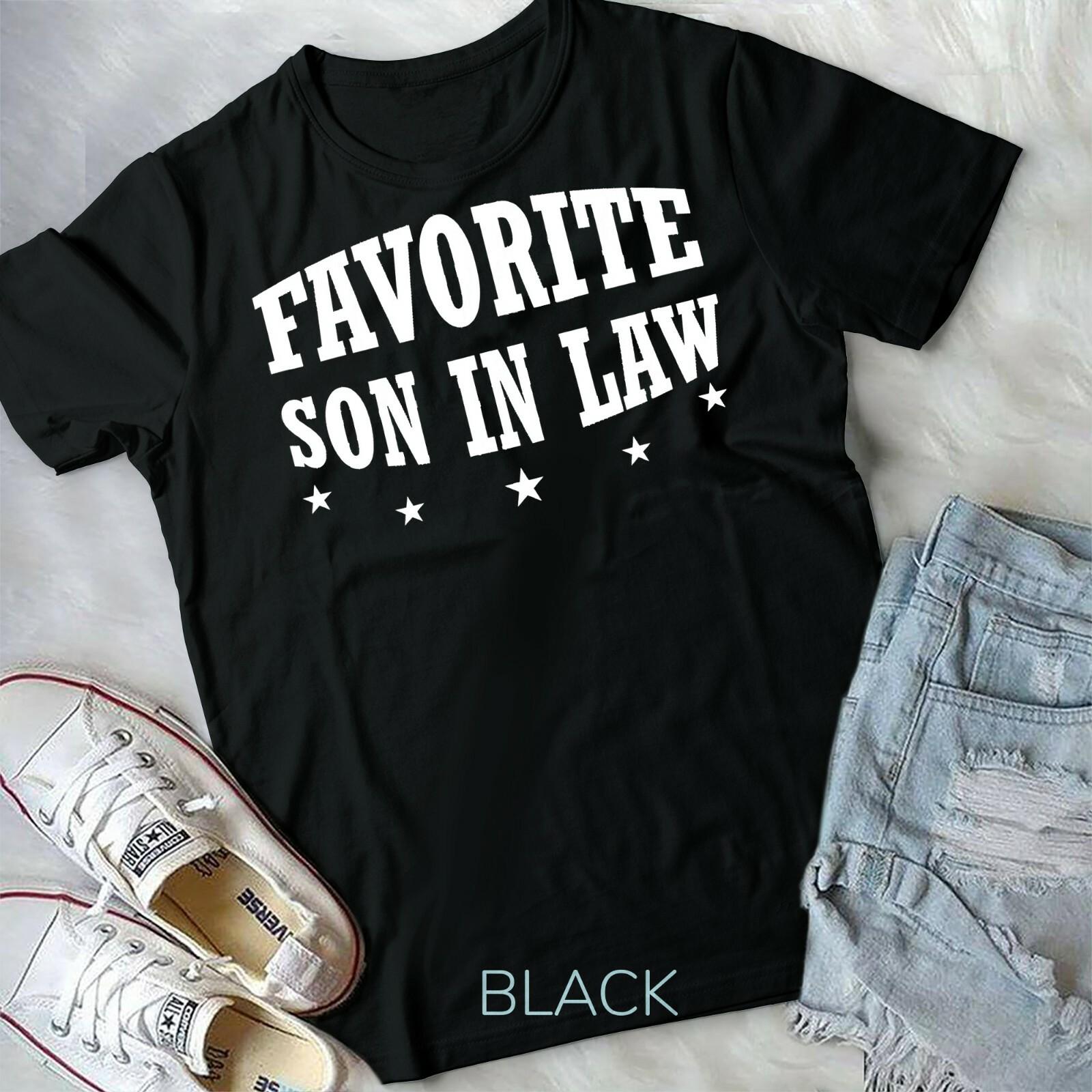 Funny Favorite Son In Law T-shirt Unisex T-shirt XL