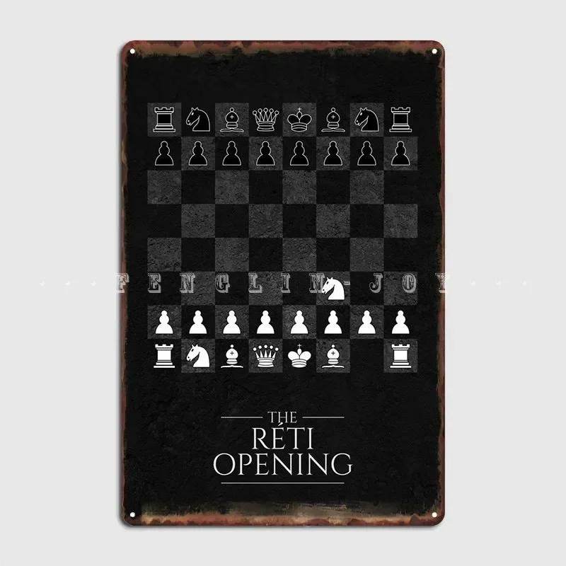 

Reti Opening Chess Metal Plaque Poster Designer Cinema Wall Decor Pub Pub Mural Tin Sign Poster 20x30cm（7.8x11.8inch）