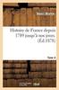 Buch Histoire De France Depuis 1789 Jusqu'a Nos Jours. Tome 4