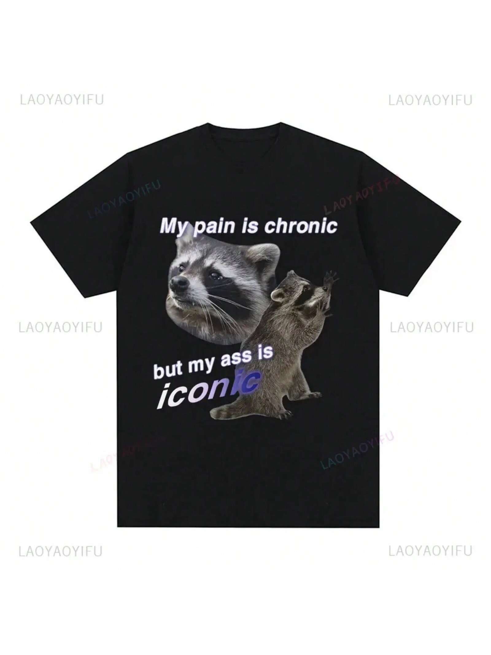 My Pain Is Chronic, But My Butt Is Iconic, Raccoon Graphic Cotton Short Sleeve Stylish Casual Vintage Summer T-Shirt S разноцветный