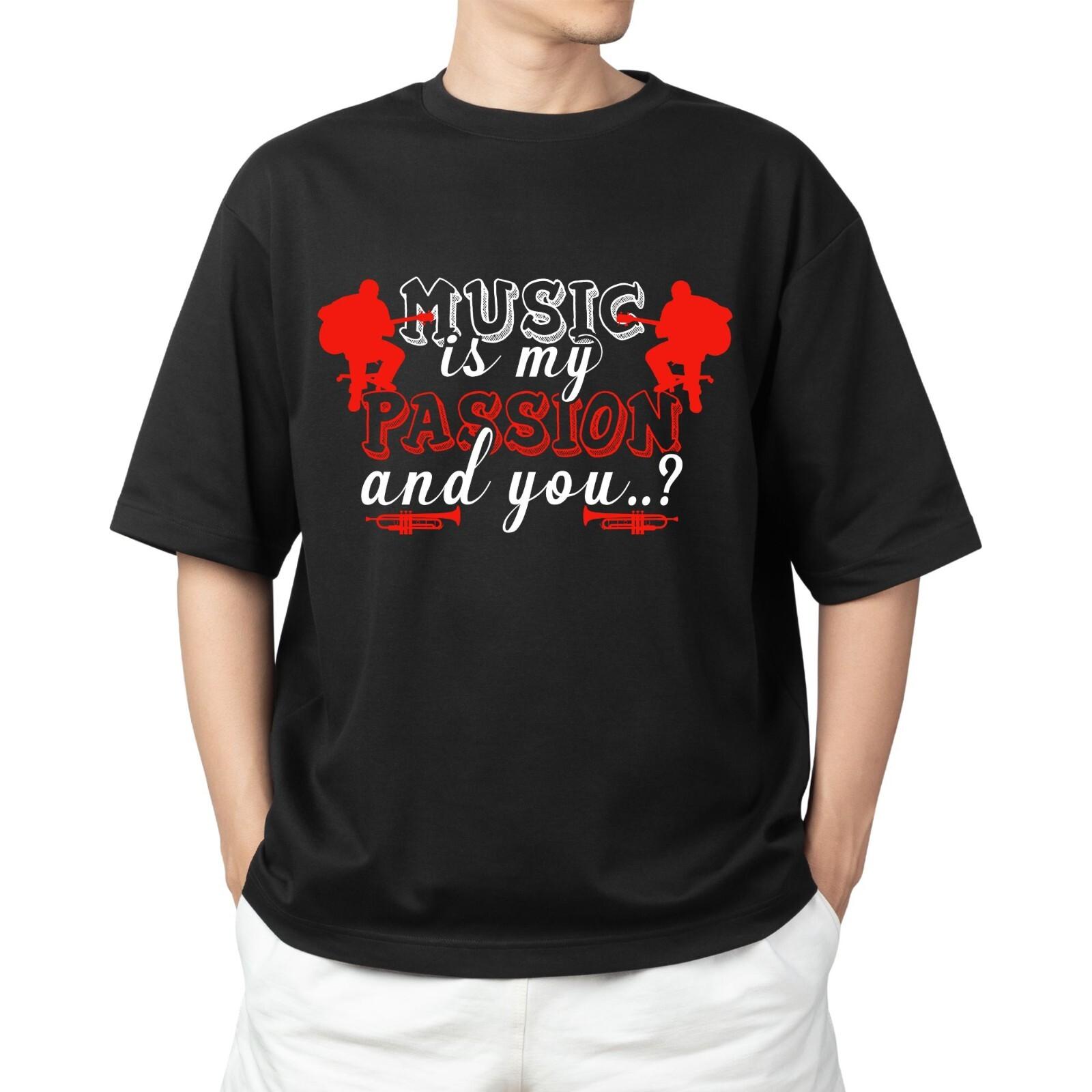 Music Is My Passion – Unisex Music Lover  T-shirt Men s Women s Tops Tees | Gift for the Melodic Spirit 3XL