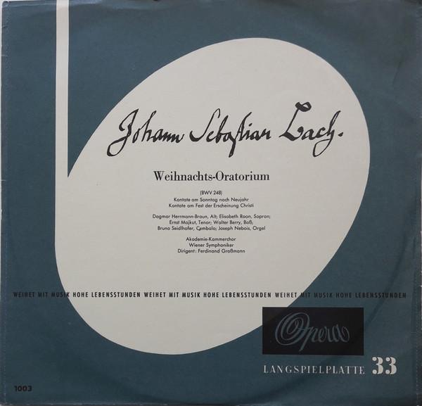 

LP Record JOHANN SEBASTIAN BACH DAGMAR HERR WeihnachtsOratorium BWV 248 Kan XP21603 Opera Germany Classical Used