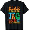 Dear Teachers Tag You're It Love Parents Back To School T-Shirt