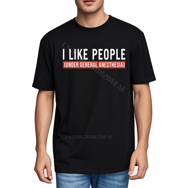 Funny tshirt Workout Round Neck Tee I Like People Under General Cotton Plus Size Tshirt Classic Fashion Tshirt Daily Wear