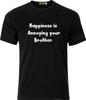 Happiness Is Annoying Your Brother Xmas Present Funny Cotton T Shirt