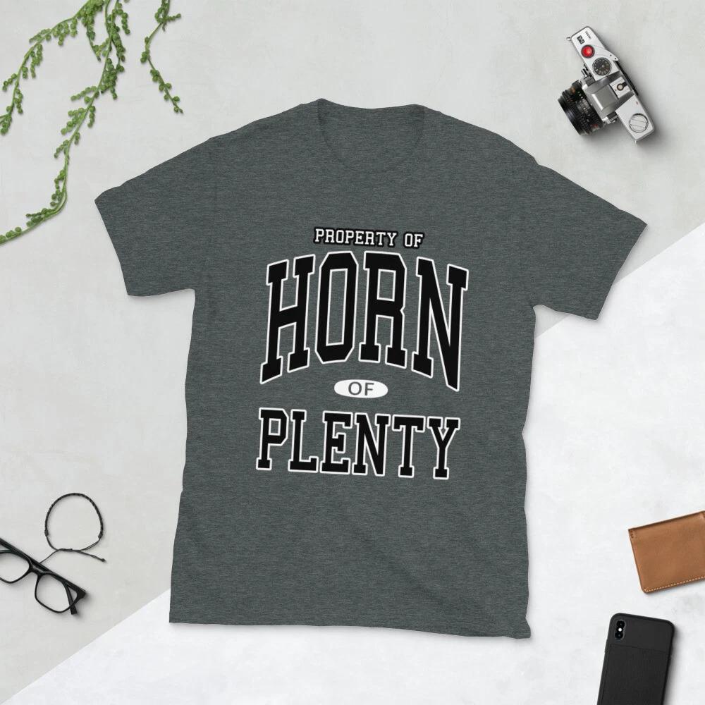 

Property of Horn of Plenty Cornucopia Thanksgiving Fall Autumn Unisex T-Shirt S