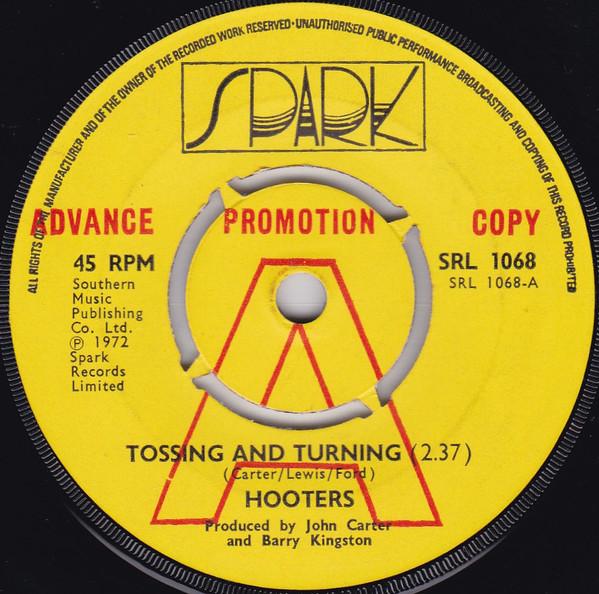 

7inch Record HOOTERS - Tossing And Turning SRL1068PROMO Spark 1972 UK Pop Used