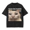 Wait I'm Goated Cat Silly Funny Cat Meme Washed T Shirt Street Cotton T Shirts Summer O-Neck Hippie Tee Shirt Oversize Tops