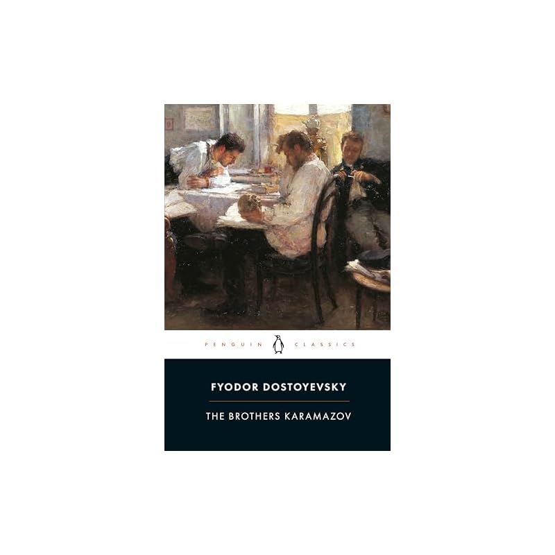 The Brothers Karamazov: A Novel in Four Parts and an Epilogue (Penguin Classics)