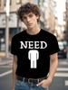 Funny "Need Head" Dirty Joke Graphic T-shirt - Bold White Text & Outline Design - Soft Everyday Casual Tee for Parties