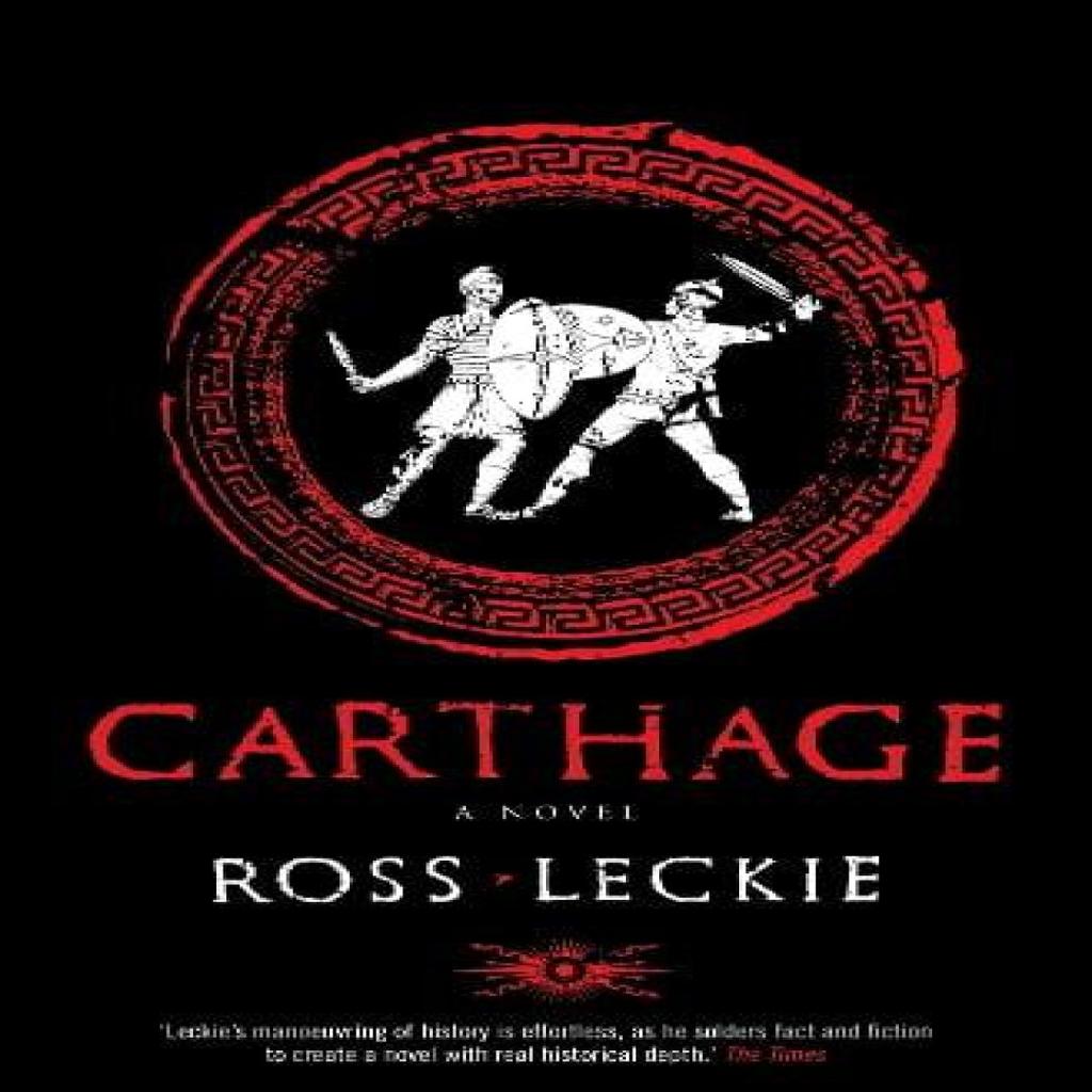 Carthage by Ross Leckie Paperback Book 9781847671011