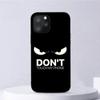 Dont Touch My Phone Phone Case For Iphone 11 12 Mini 13 14 Pro Xs Max X 8 7 6s Plus 5 Se Xr Shell