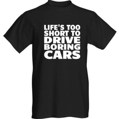 Klassisches Canuck Life's Too Short to Drive Boring Cars T-Shirt - Weißer Text