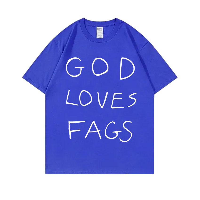 TV Series Shameless Ian Gallagher God Loves Fags Same Style Print T-shirt Men Women Casual Oversized Tshirt Male Cotton T Shirts