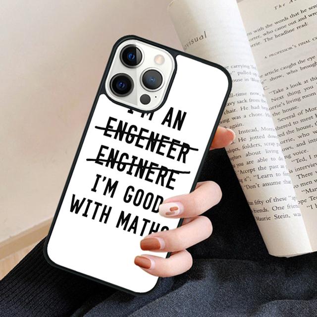 I M An Engineer I M Good At Maths Phone Case Back Cover for iPhone 17 Air 16 15 14 13 11 12 Pro Max Plus Coque