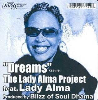 12inch Record LADY ALMA, LADY ALMA - Dreams KSS1154 King Street Sou 2003 US Dance & Electronica Used