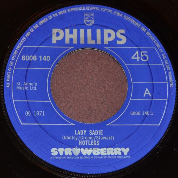 

7inch Record HOTLEGS - Lady Sadie 6006140 Philips 1971 UK Rock Used