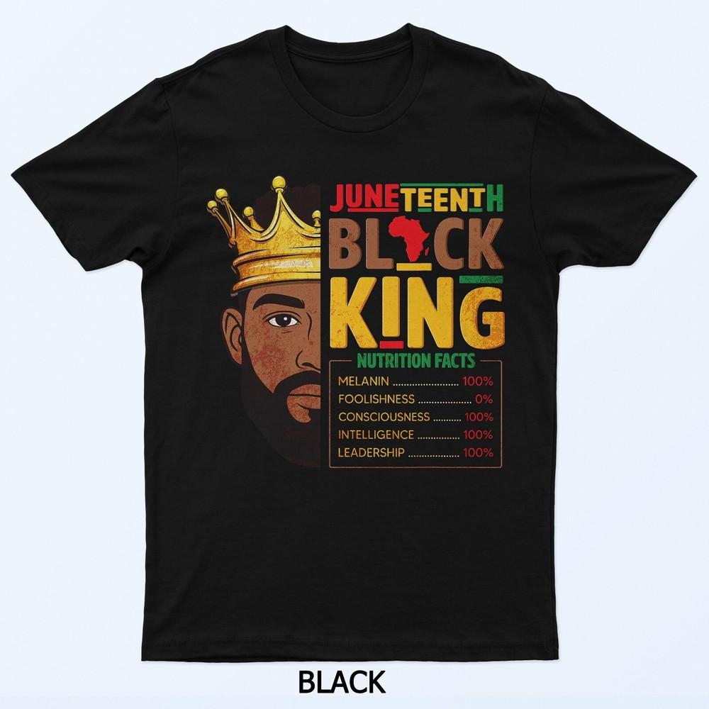 

Juneteenth Black King Nutrition Facts Pride African Mens T-Shirt S