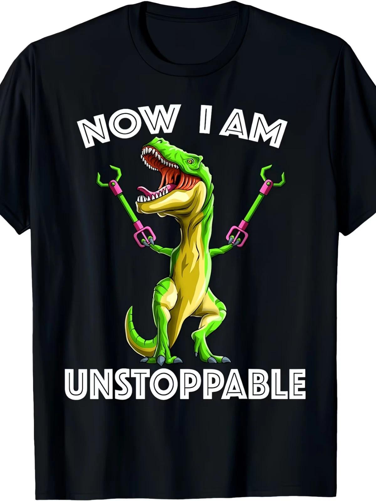 Now I Am Unstoppable Tyrannosaurus Funny T-Rex Dinosaur Gift T-Shirt - 220g XL