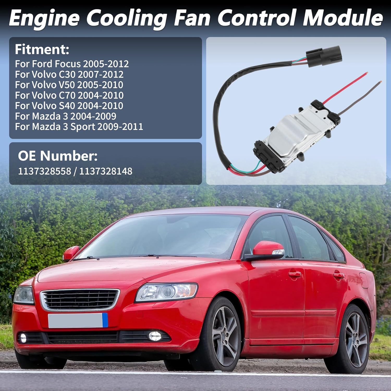 No.1137328558 Engine Cooling Fan Control Module for Ford Focus for Mazda 3 Sport for Volvo C30 V50 C70 S40 04-10 Radiator Fan Control Module Unit