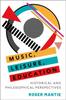 Bok Music, Leisure, Education : Historical and Philosophical Perspectives