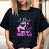 Jiu Jitsu I Play Like A Girl Try To Keep Up Summer Fashion Trend ShortSleeved Unisexs Shirt Comfortable TShirt