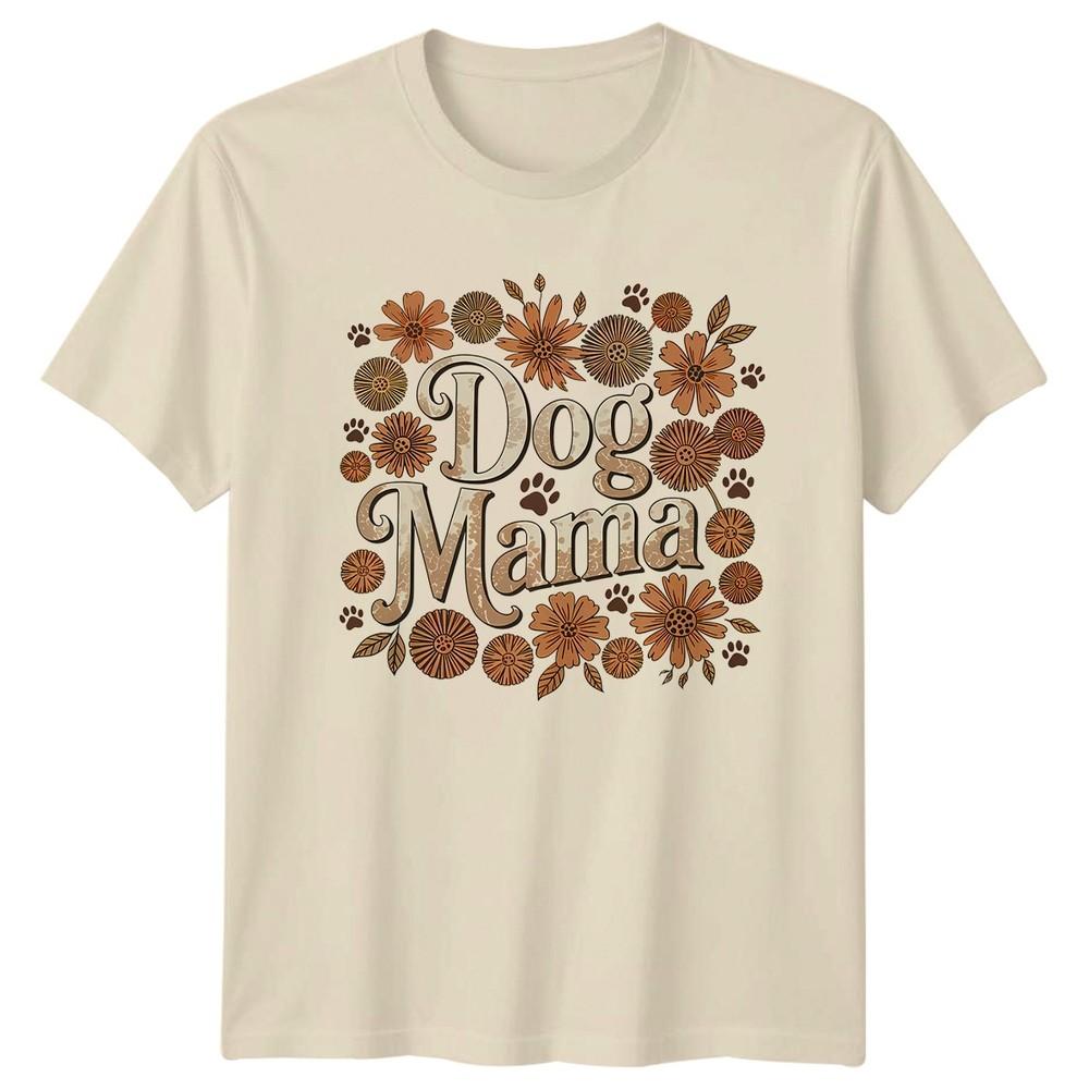 Dog Mama Dogs Pets Unisexs TShirt Unisexs Tee Floral Graphic