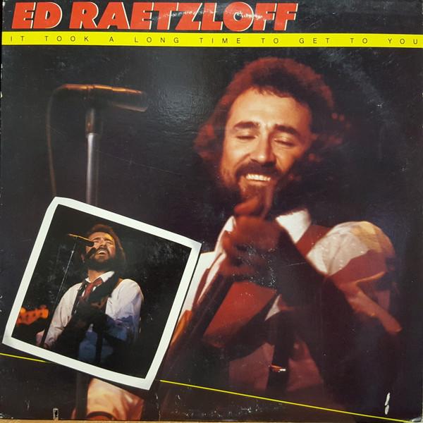 

LP Record ED RAETZLOFF It Took A Long Time To Get To You NP33078 Newpax 1980 USA Cana Rock Used