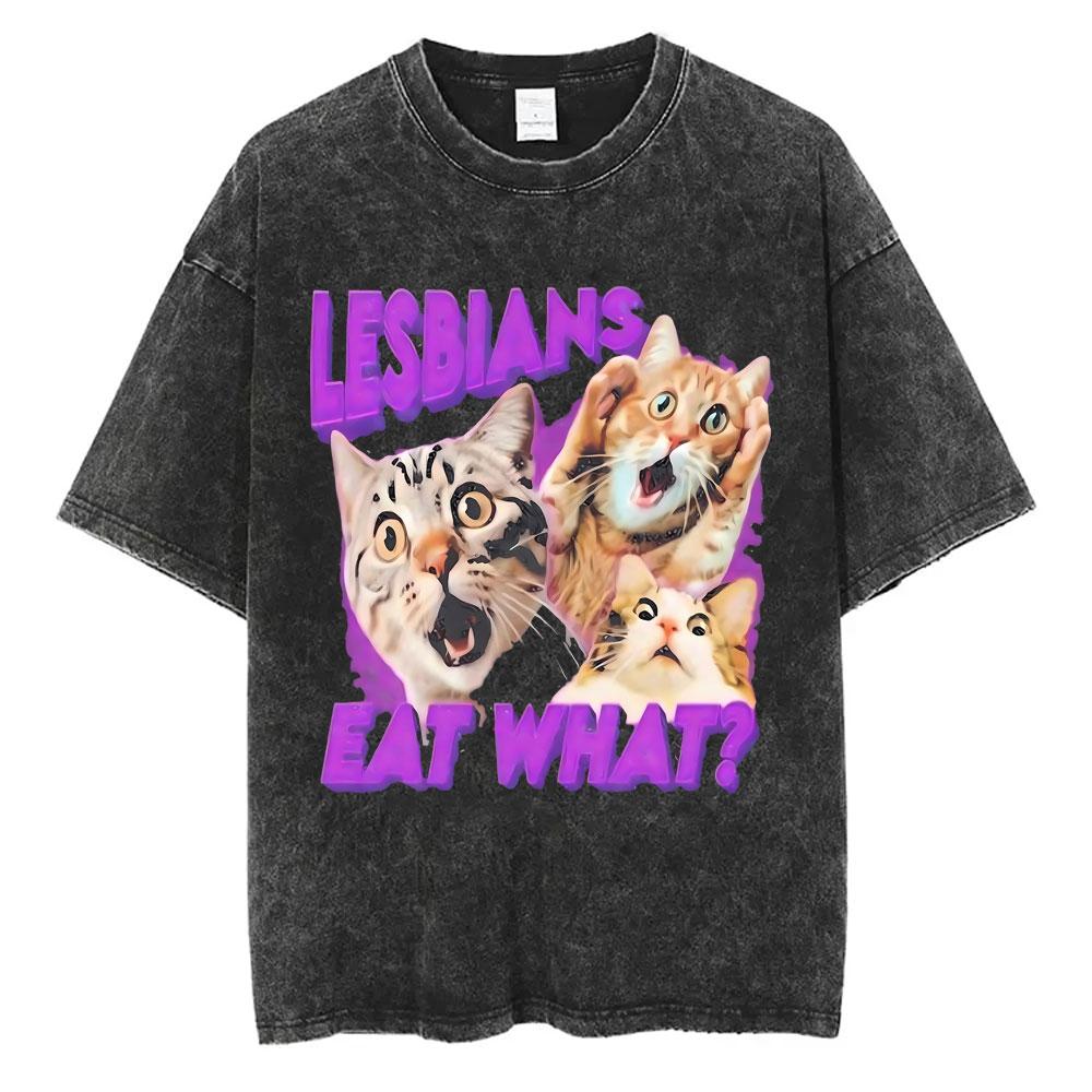 Lesbiche Mangiano Cosa Magliette Lavate Vintage Unisex Casual Cotone Retro Manica Corta Magliette Uomo Donna Carino Divertente Gatto Meme Maglietta