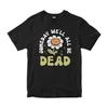 Someday We'll All Be Dead Funny Flower Men's T-Shirt, Men's Women's Sizes